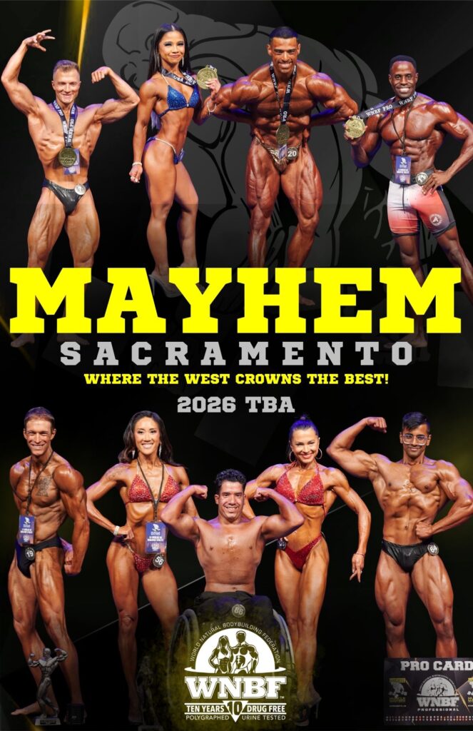 25 Years of INBF WNBF Natural Muscle Mayhem WNBF Pro Qualifier Sacramento California